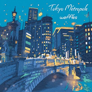 Waffles - Tokyo Métropole