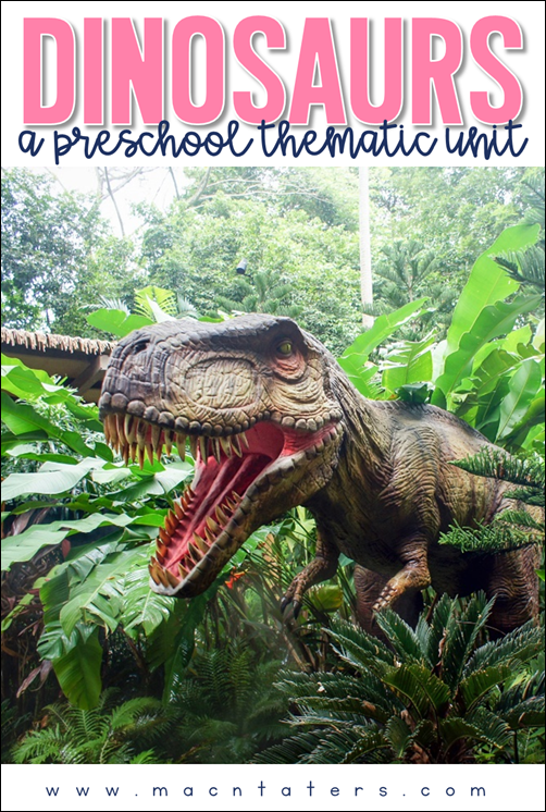 Dinosaur Theme Preschool Thematic Unit