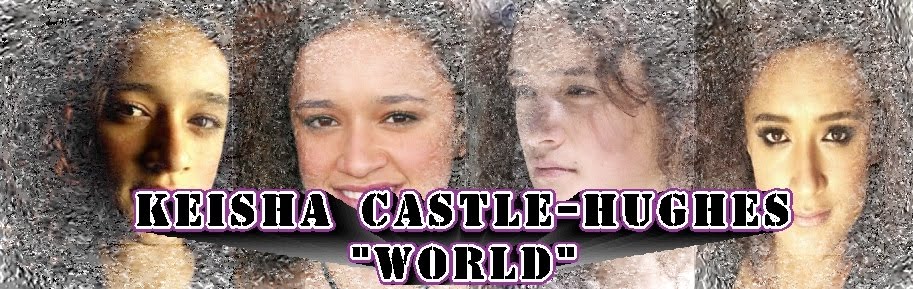 Keisha Castle-Hughes World