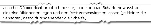 je kleiner der Sensor desto durchgehender die Schärfe