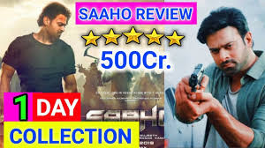 Sahoo Box Office Collection Day 1, Saaho Collection, Saaho First ...