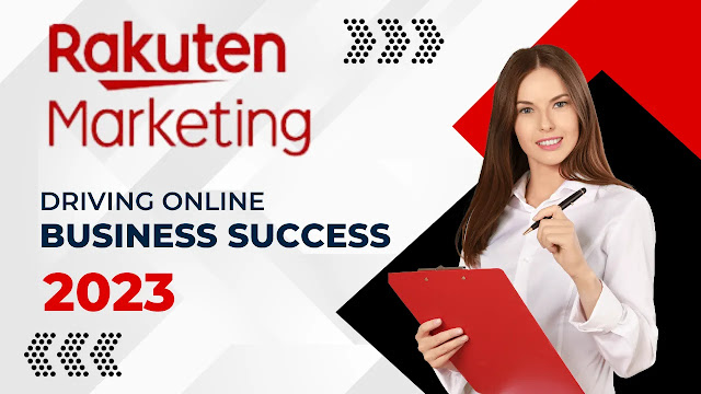 Rakuten Marketing: Driving Online Business Success