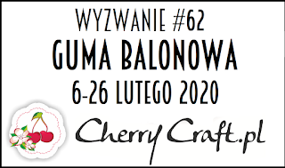  https://cherrycraftpl.blogspot.com/2020/02/wyzwanie-62-guma-balonowa.html