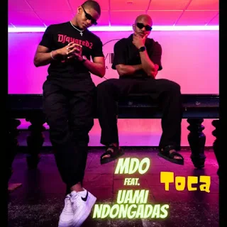 MDO (Menino de Ouro) - Toca (feat. Uami Ndongadas) (2023)