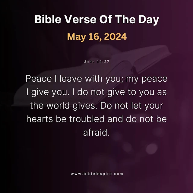 bible verses may 2024, may bible readings, verse of the day may 16, 2024