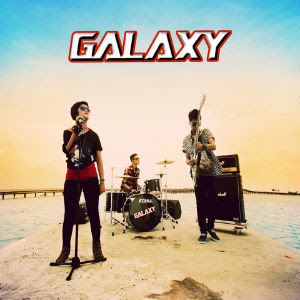 Galaxy - Kau Begitu Berharga