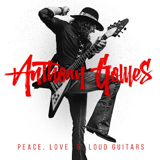 Anthony Gomes  “Peace, Love, and Loud Guitars”  2018 Canada Blues Rock