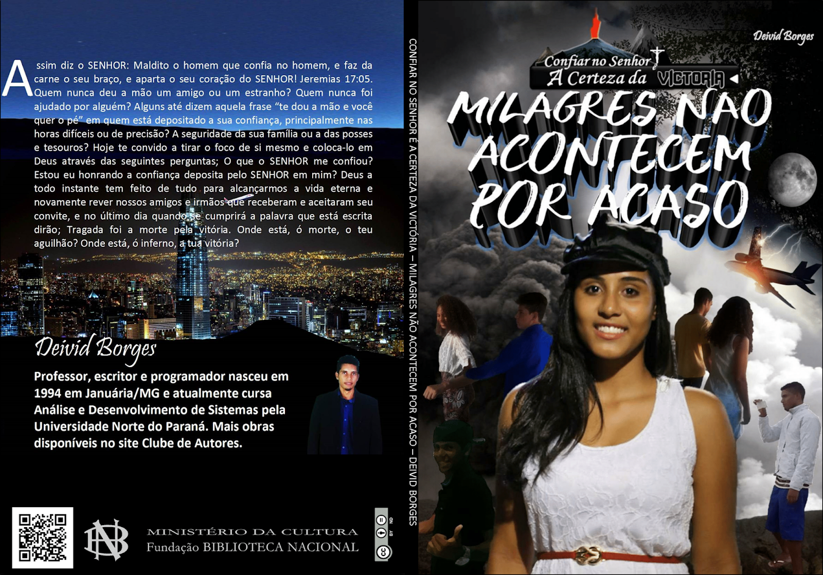 Autor Januarense lança livro com a participação de atores da cidade - Januária - MG MILAGRES NÃO ACONTECEM POR ACASO - DEIVID BORGES