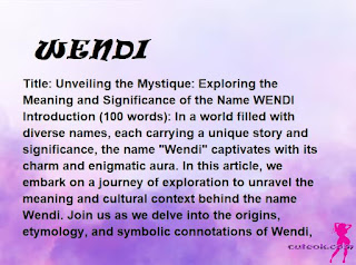 meaning of the name "WENDI"