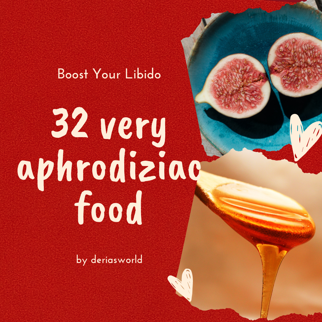 32 Very Aphrodisiac Food That Boosted Your Libido