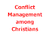 Conflict Management among Christians