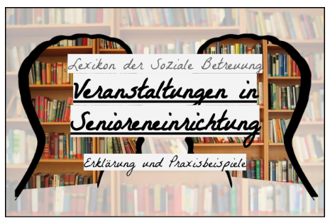 Veranstaltungen in Senioreneinrichtung