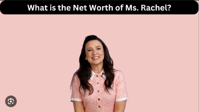 Ms. Rachel Net Worth