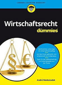 Wirtschaftsrecht für Dummies