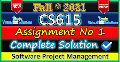CS615 Assignment 1 Solution Fall 2021