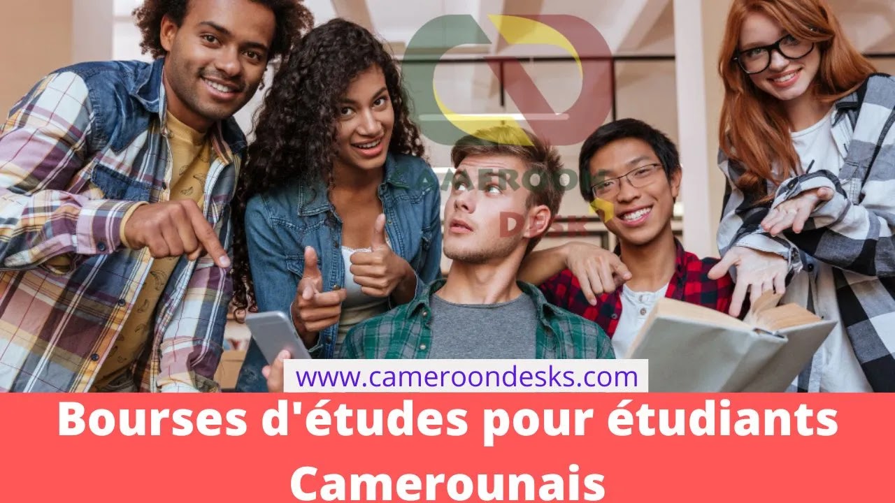 Bourses d'études pour étudiants Camerounais