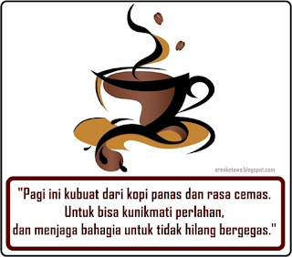 8 Gambar Kata Terindah Penuh Makna Tentang KOPI.4