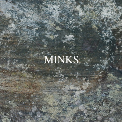 Minks - By the Hedges