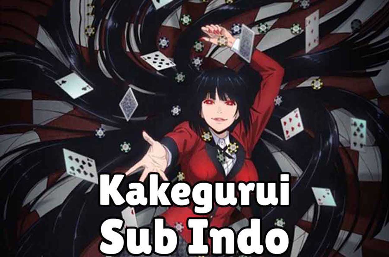 kakegurui sub indo