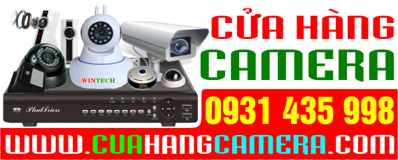 CỬA HÀNG CAMERA