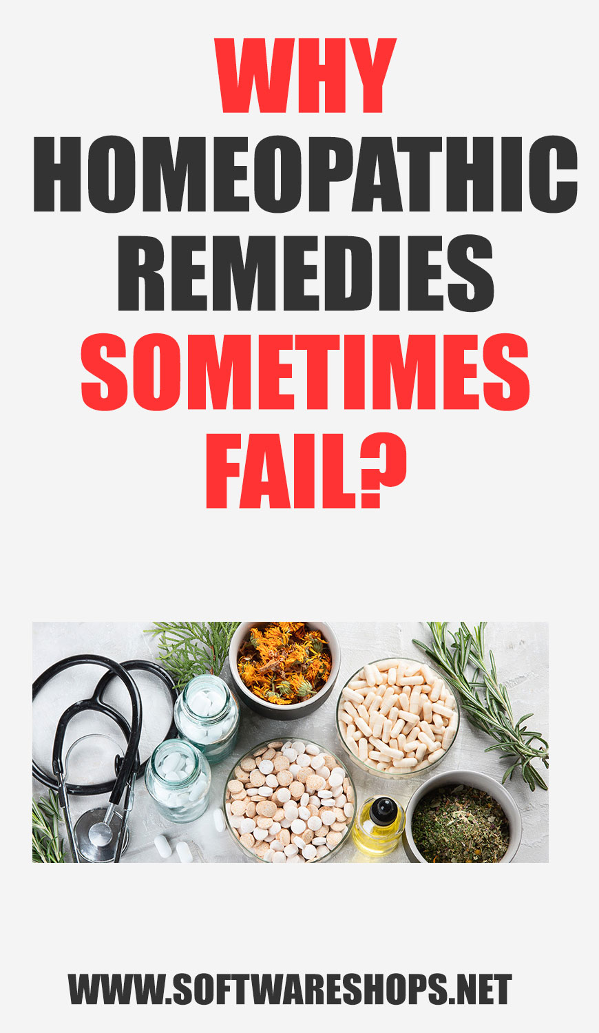 Why Homeopathic Remedies Sometimes Fail