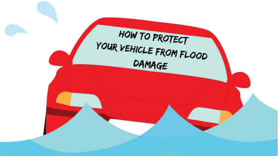 How to Protect Your Vehicle from Flood Damage