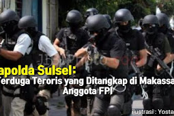 Terduga Teroris yang Ditangkap di Makassar Anggota FPI