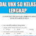 Kumpulan Soal Ukk Sd/Mi Kelas 1 Semester Genap Lengkap