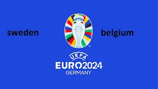 Live Streaming and Predicted Euro Cup Sweden - Belgium