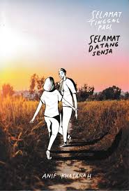 Review Novel Selamat Tinggal Pagi, Selamat Datang Senja