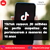 TikTok remove 20 milhões de perfis suspeitos de pertencerem a menores de 13 anos