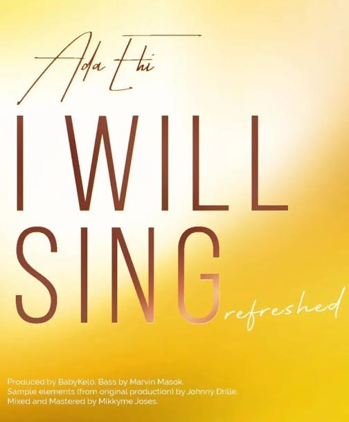 Download Gospel Audio Mp3 | Ada Ehi - I Will Sing