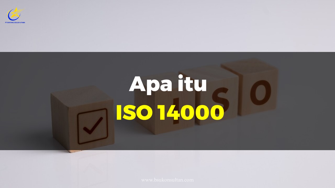 Apa itu ISO 14000?