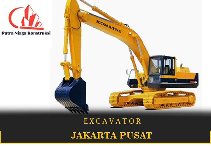 Harga Jasa Sewa Excavator Jakarta Pusat Murah Terbaru 2022