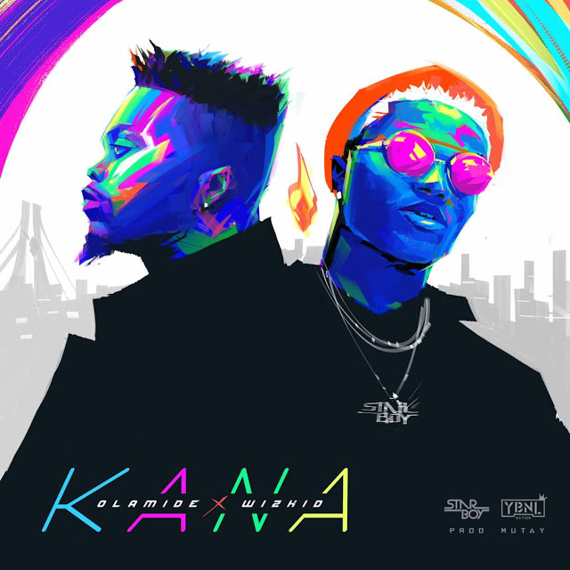 Olamide Feat. Wizkid - Kana (Afro Pop)