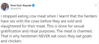 I stopped eating cow meat because fulani herdsmen do make love with their cows - Femi Fani