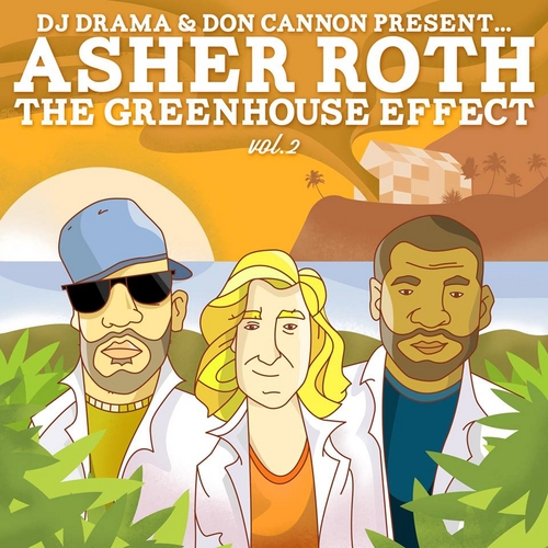 Asher Roth "The Green House Effect vol 2"