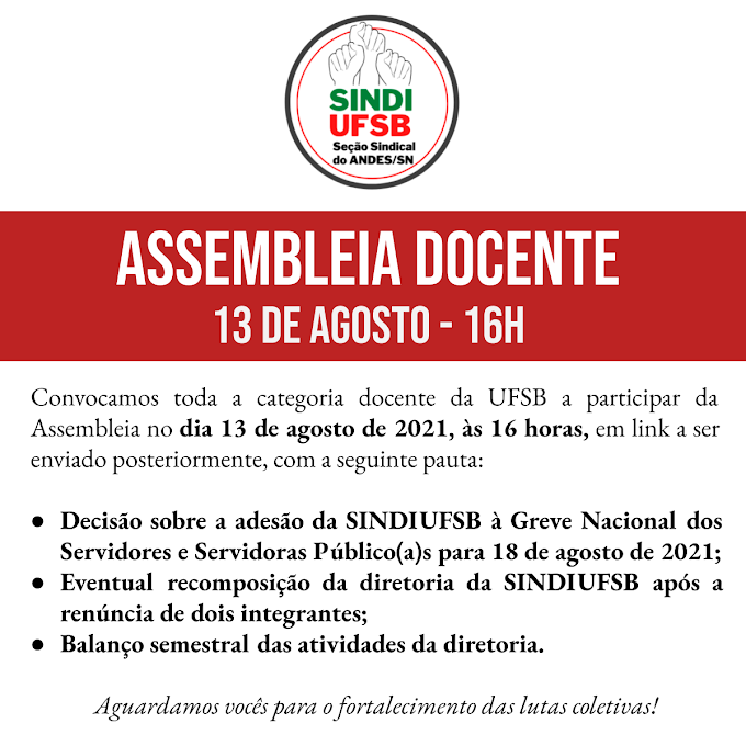 Convocação de Assembleia docente da UFSB - 13/08 às 16h