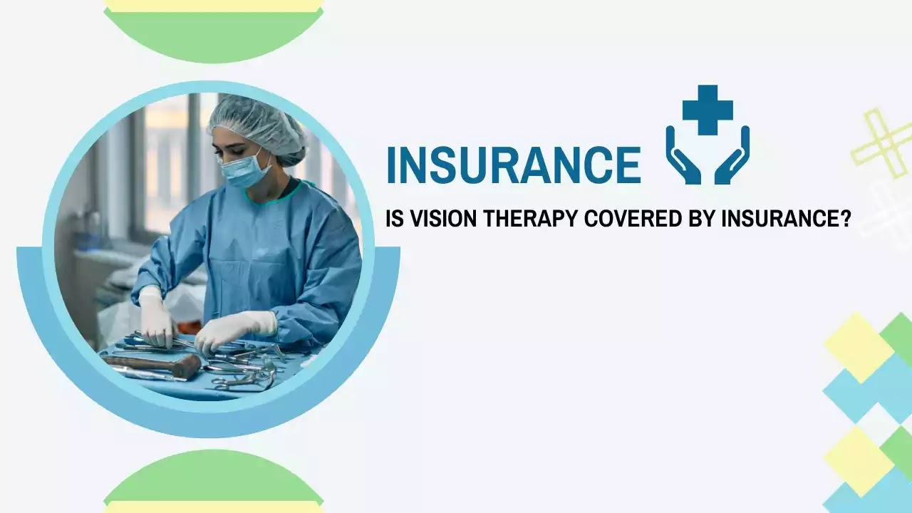 is vision therapy covered by insurance