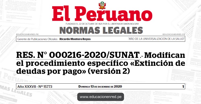 RES. N° 000216-2020/SUNAT.- Modifican el procedimiento específico «Extinción de deudas por pago» (versión 2)