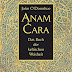 Ergebnis abrufen Anam Cara: Das Buch der keltischen Weisheit PDF