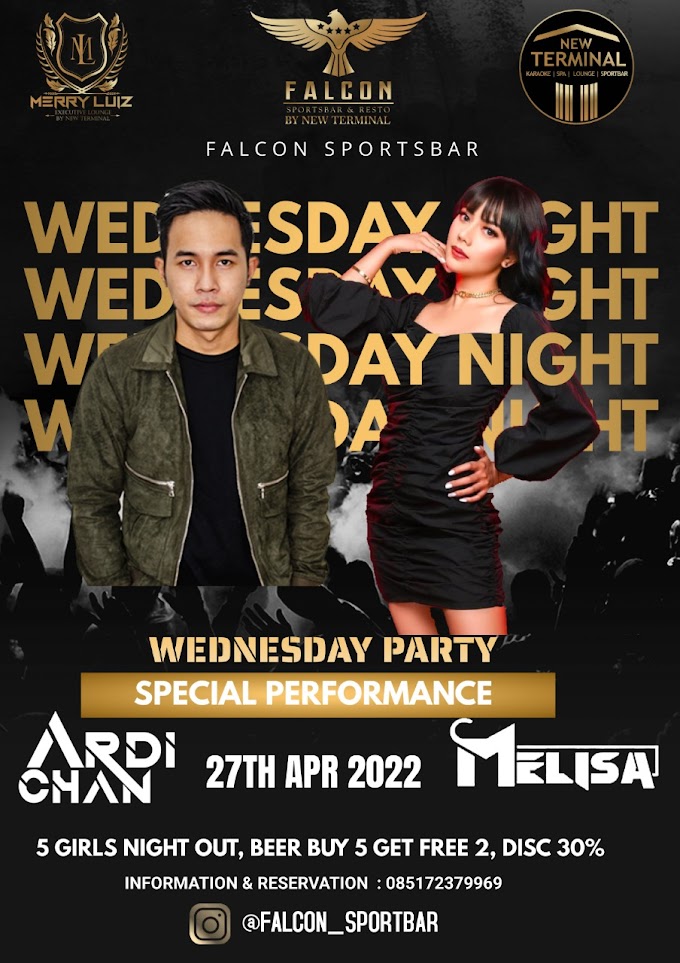 Wednesday Party Performance by DJ Ardi Chan & FDJ Melisa