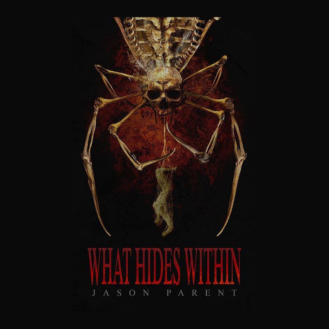 book cover for What Hides Within by Jason Parent