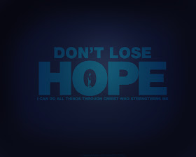 Don't Loose Hope Inspirational Quote