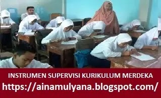 Instrumen Supervisi Akademik Kurikulum Merdeka Jenjang SD SMP SMA SMK (ainamulyana.blogspot.com)