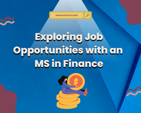 MS In Finance Jobs,Msf Degree Holders,Find Job Opportunities,Financial Markets Investments,Also Find Job,Right Education Experience,Corporate Finance Financial,Finance Financial Markets,