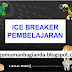  Kumpulan Ice Breaker Pembelajaran, Motivasi, Dan Orientasi Siswa - Free Download