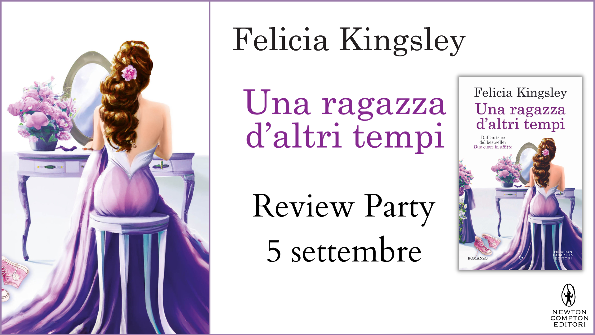 We Found Wonderland In Books: Review Party: Una ragazza d'altri tempi di  Felicia Kingsley