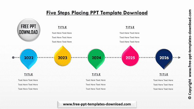 Five Steps Placing Free PPT Template Download