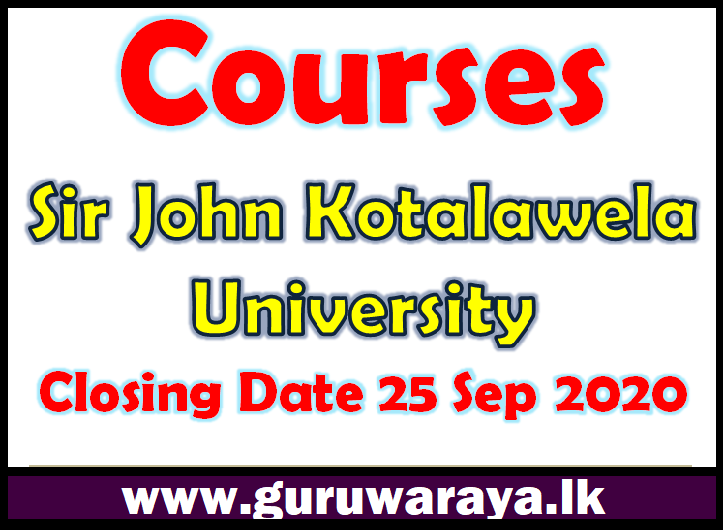 Courses : Sir John Kotalawela University